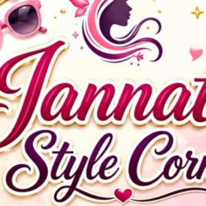 Jannat's Style Corner